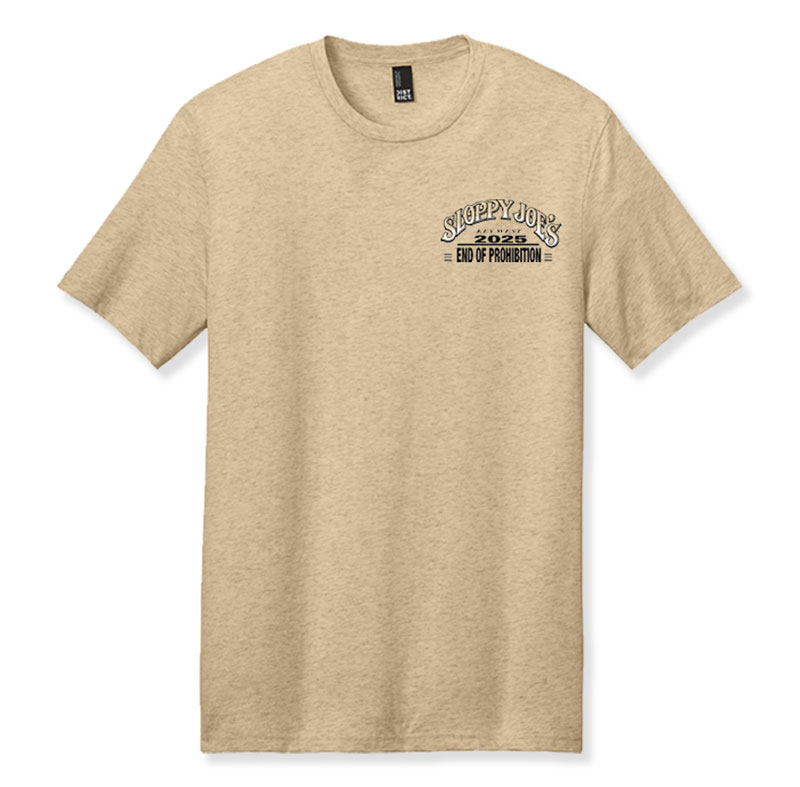 2025 Men's End Of Prohibition T-Shirt Sloppy Joe's Bar Key West