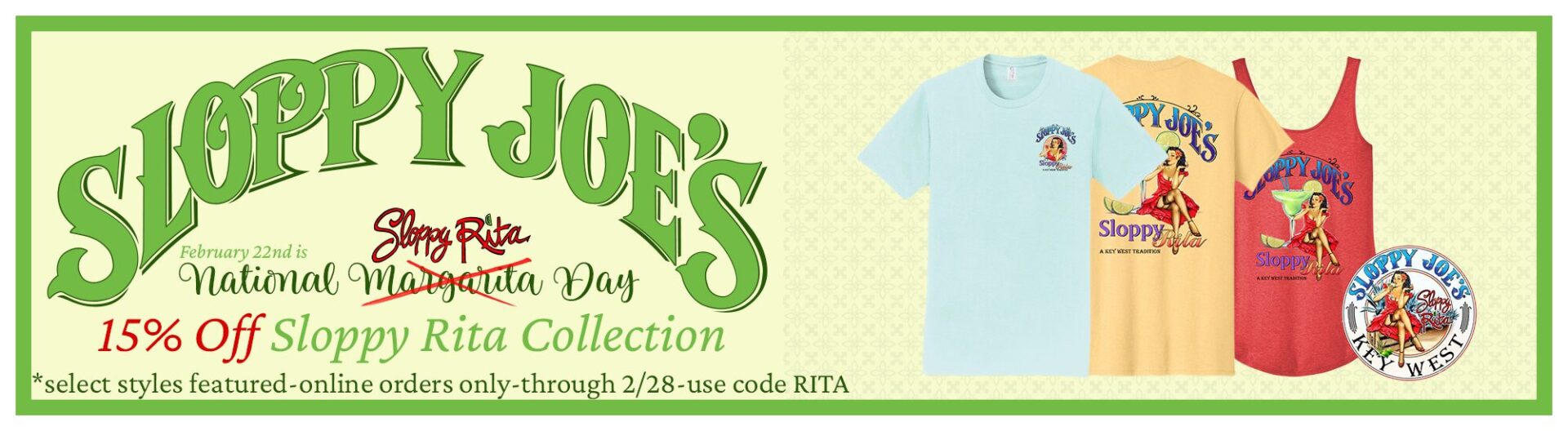 Welcome to sloppy joe’s online store; shop sloppy rita merch and more!